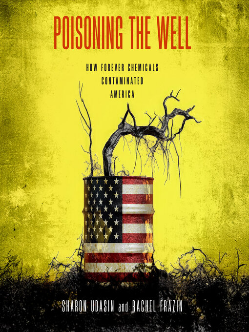 Title details for Poisoning the Well by Sharon Udasin - Wait list